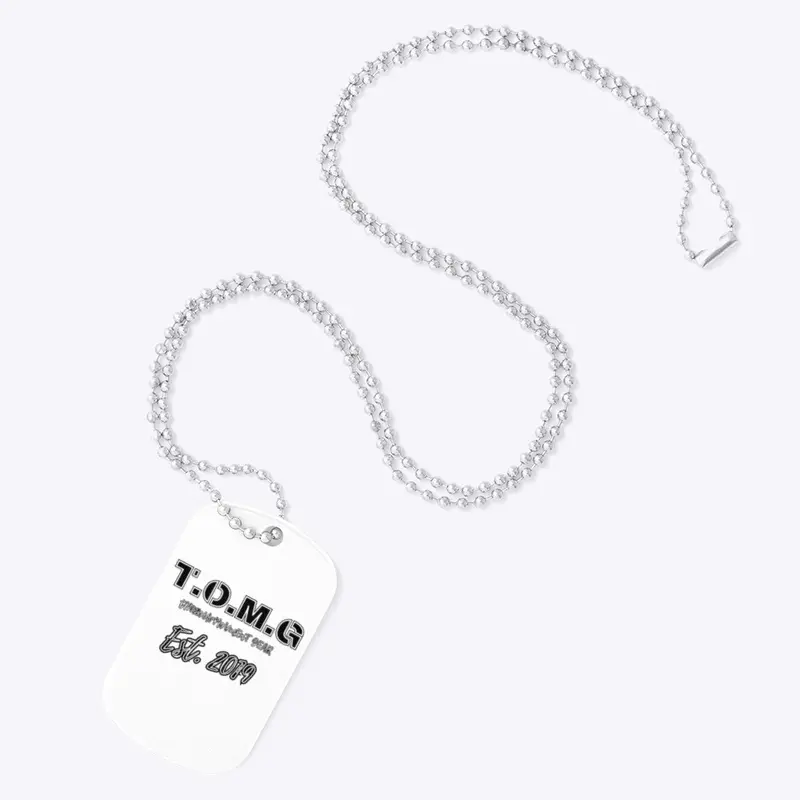 T.O.M.G EST 2019 (E2) DOG TAG BLAXK LOGO